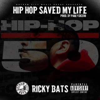 Hip Hop Saved My Life