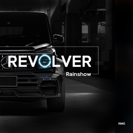 Revolver ft. NMG | Boomplay Music