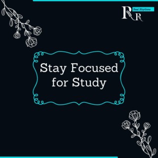 Stay Focused for Study