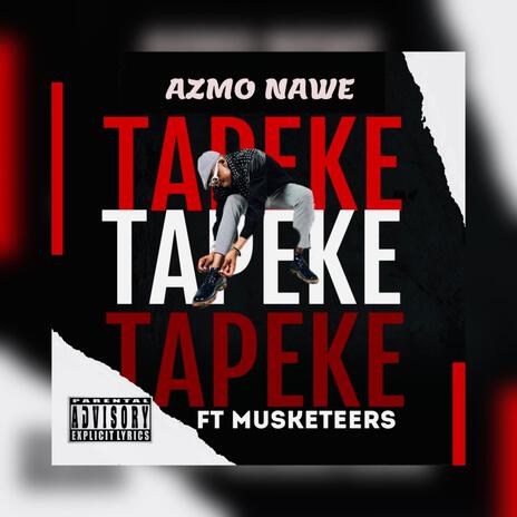 Tapeke ft. Musketeers | Boomplay Music