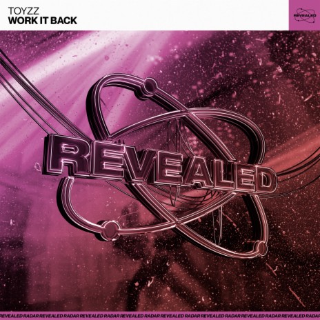 Work It Back ft. Revealed Recordings | Boomplay Music