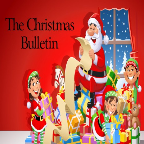 The Christmas Bulletin | Boomplay Music