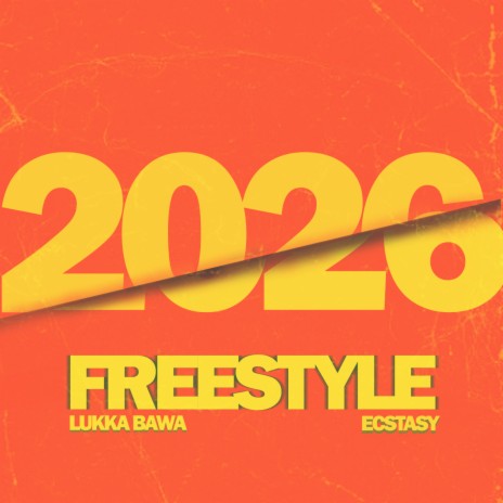 2026 Freestyle ft. ECSTASY | Boomplay Music