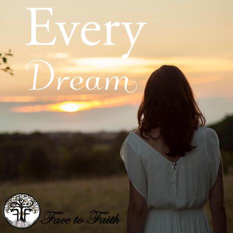 Every Dream | Boomplay Music