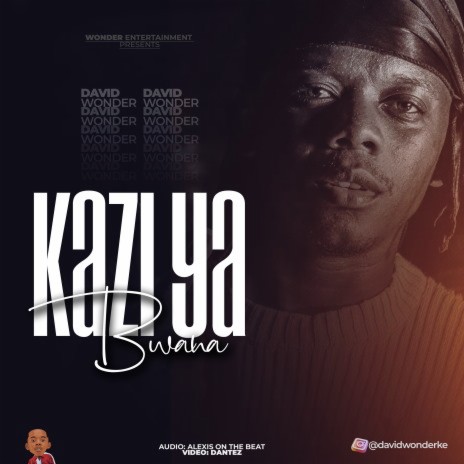 Kazi ya Bwana | Boomplay Music
