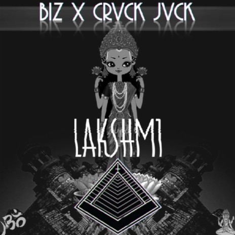 Lakshmi ft. CRVCK JVCK | Boomplay Music