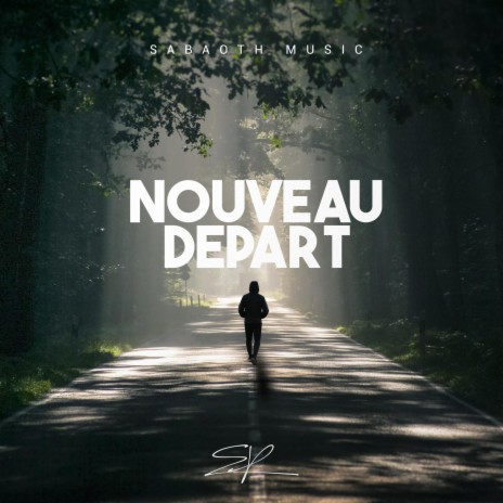 Nouveau Départ | Boomplay Music