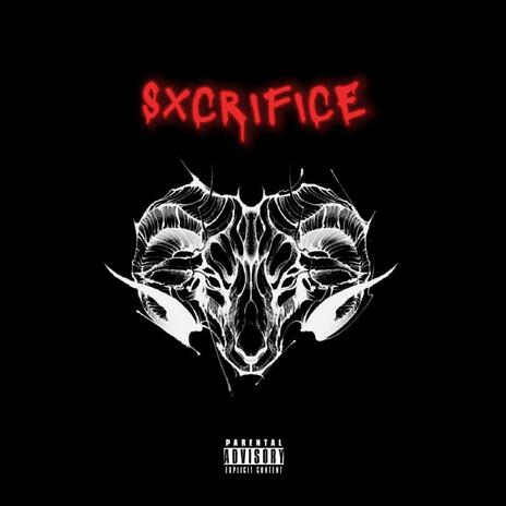 SXCRIFICE | Boomplay Music