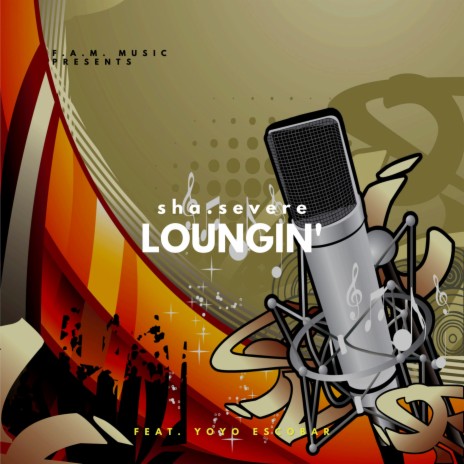 Loungin' ft. Yoyo Escobar | Boomplay Music