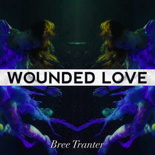 Wounded Love