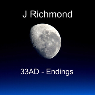 33 A.D. Endings