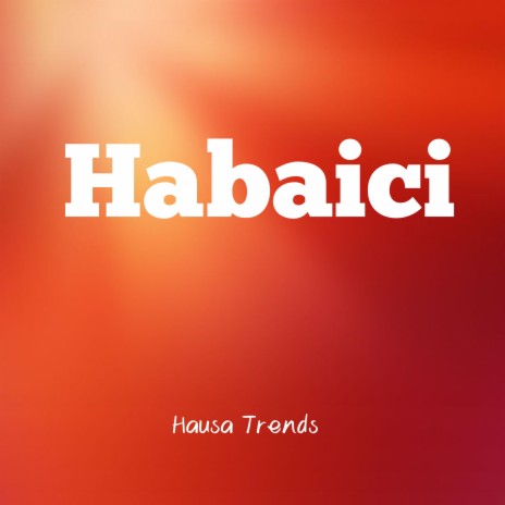 Habaici | Boomplay Music