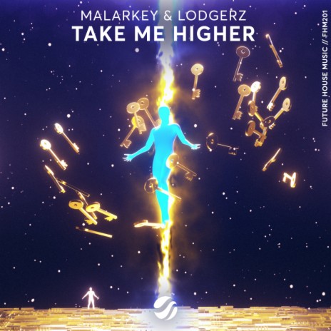 Take Me Higher (Original Mix) ft. Lodgerz