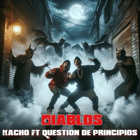 Diablos ft. Questión de principios | Boomplay Music