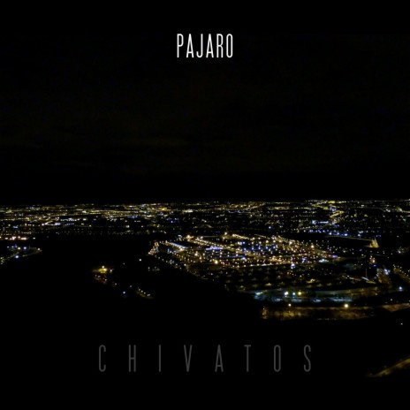 Chivatos | Boomplay Music