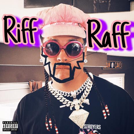 Riff Raff | Boomplay Music