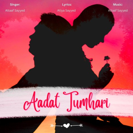 Aadat tumhari | Boomplay Music