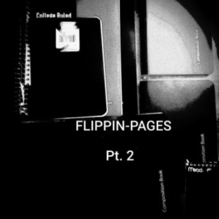 Flippin-Pages, Pt. 2