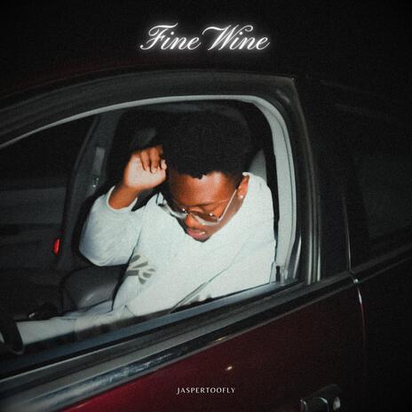 Fine Wine | Boomplay Music