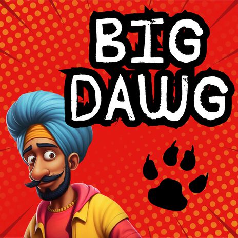 Big Dawgs | Boomplay Music