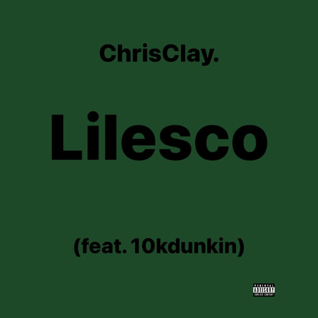 Lilesco (feat. 10kdunkin)