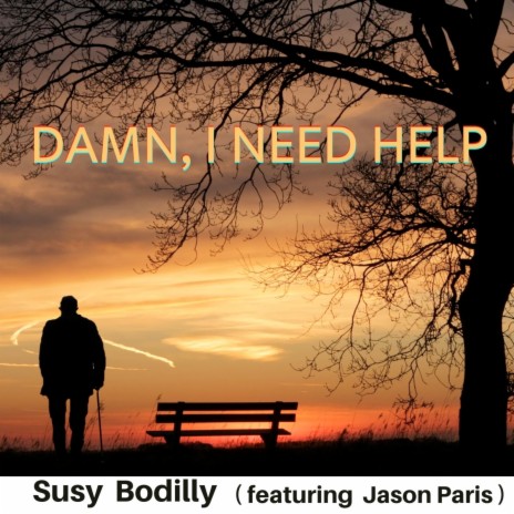 Damn, I Need Help ft. Jason Paris | Boomplay Music