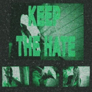 Keep The Hate