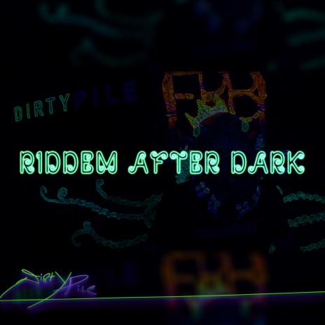 Riddem After Dark | Boomplay Music