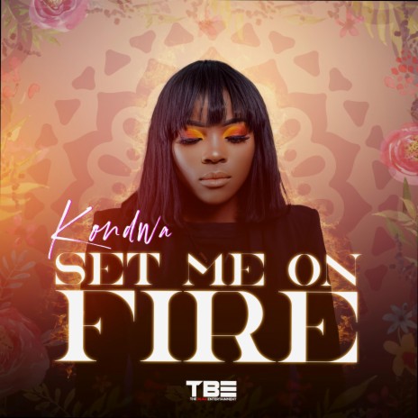 Set Me On Fire | Boomplay Music