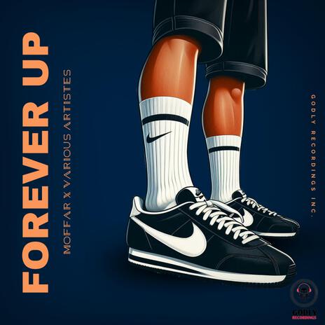 Forever Up | Boomplay Music