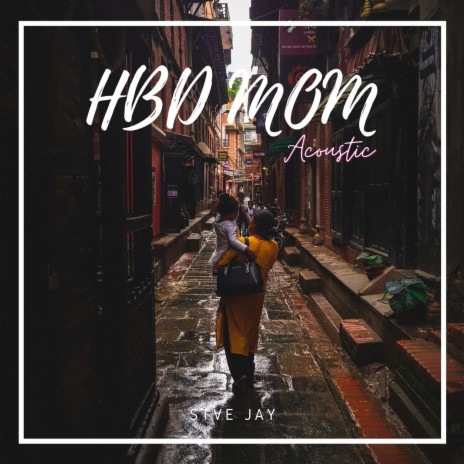 HBD Mom (Acoustic) | Boomplay Music