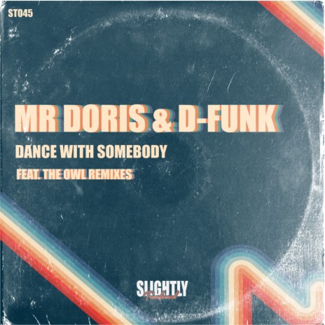Dance With Somebody (The Owl Nu Disco Remix) ft. D-Funk | Boomplay Music