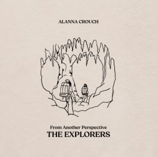 From Another Perspective: The Explorers
