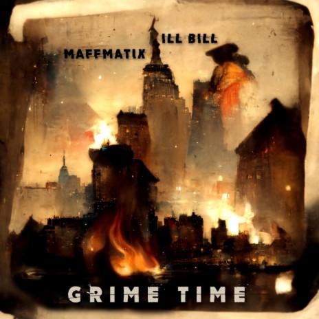 Grime Time ft. ILL Bill | Boomplay Music