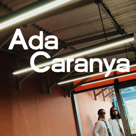 Ada Caranya | Boomplay Music