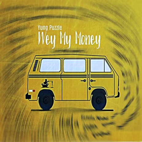 Wey My Money | Boomplay Music