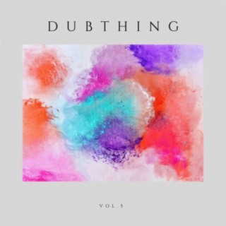 Dubthing Vol.5