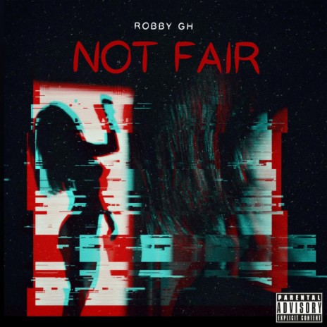 NOT FAIR | Boomplay Music