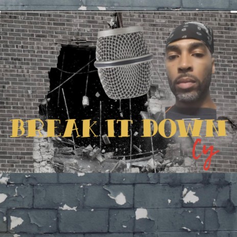 Break It Down | Boomplay Music