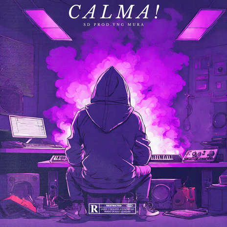 Calma! ft. YNG Mura | Boomplay Music