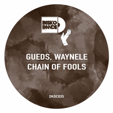 Chain Of Fools ft. WayneLe | Boomplay Music