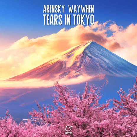 Tears In Tokyo ft. WAYWHEN | Boomplay Music