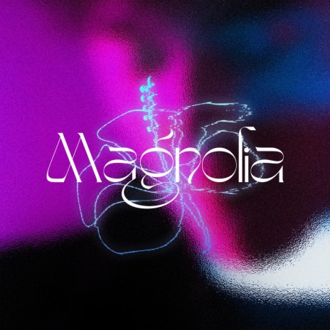 Magnolia | Boomplay Music
