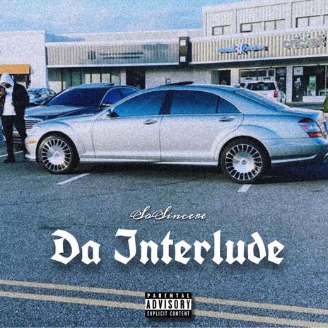 Da Interlude | Boomplay Music