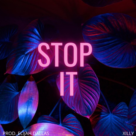 Stop It | Boomplay Music