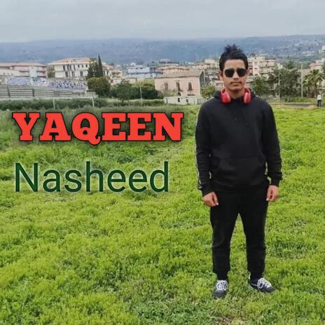 YAQEEN_Nasheed | Boomplay Music