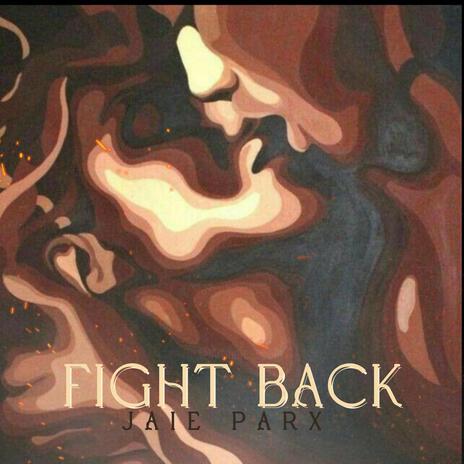 Fight Back | Boomplay Music