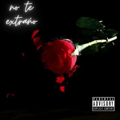 No Te Extrańo ft. DINERODINERO | Boomplay Music