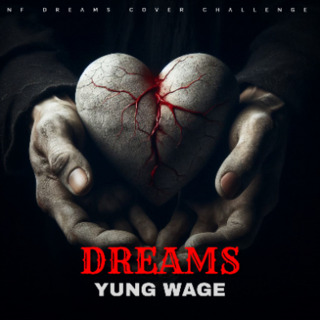 Yung Wage Dreams Nf Cover Challenge