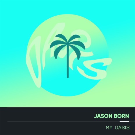 My Oasis (Electro Acoustic Mix) | Boomplay Music